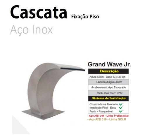 Cascata Piso - Grand Wave Jr